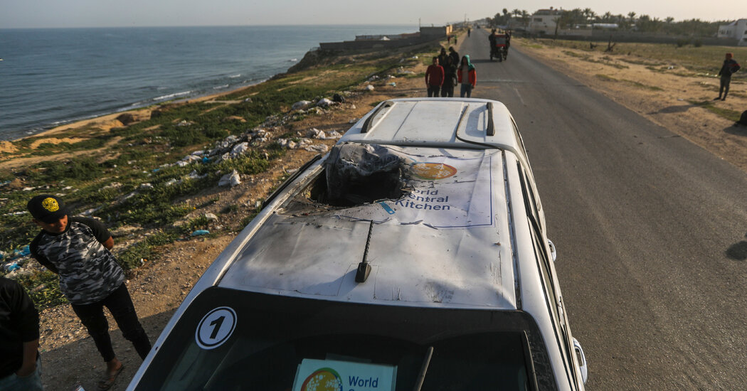 Israel Takes Responsibility for Strike that Killed 7 Aid Workers: Live Updates