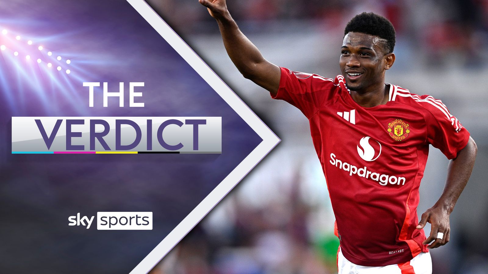 The Verdict: Amad stars in Man Utd's win over Betis The Verdict: Amad stars in Man Utd's win over Betis
